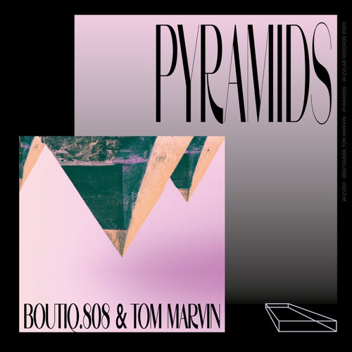 Boutiq.808, Tom Marvin - Pyramids [3617058047542]